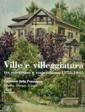 Libro Ville e villeggiatura 